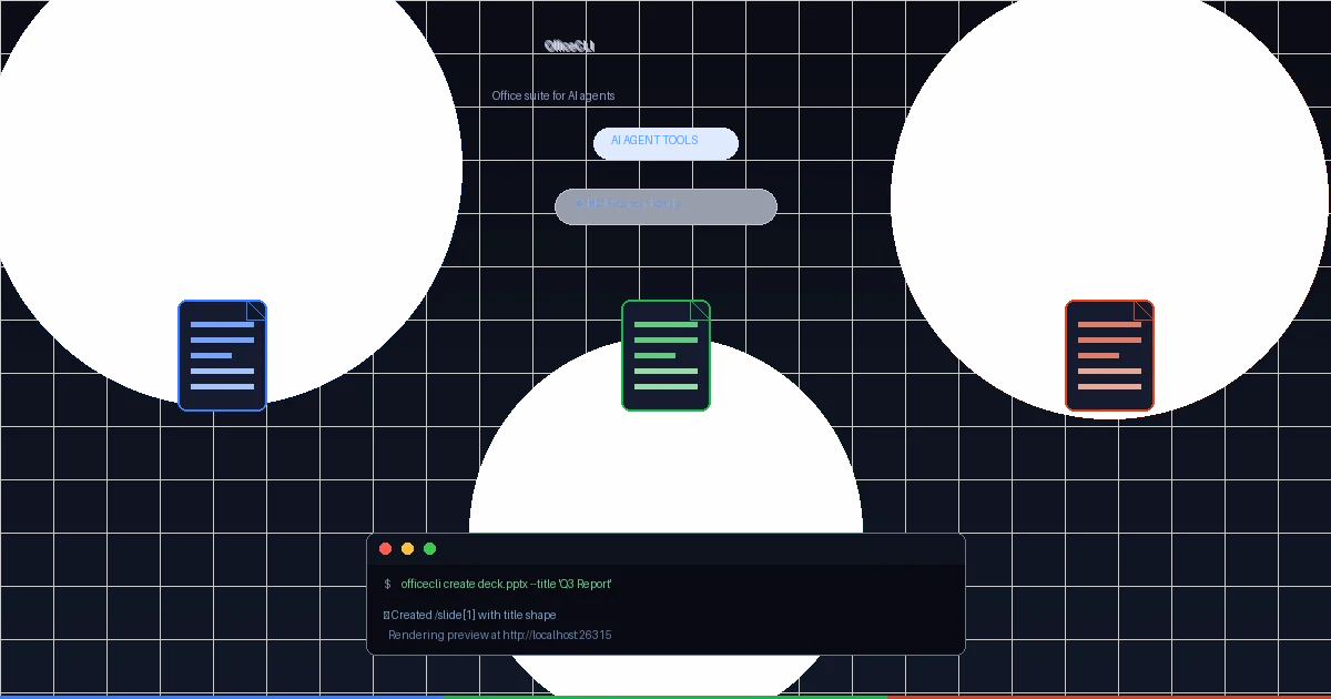 OfficeCLI — An Office Suite Purpose-Built for AI Agents